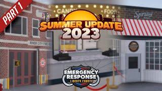 Summer Update 2023 PART 1 | Emergency Response: Liberty County