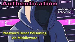 Broken Authentication - Password Reset Poisoning via Middleware