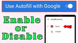 How to Enable/Disable Autofill service On Android  ||  Autofill android  ||  Turn On/Off Autofill