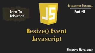 resize() Event Javascript | Javascript Tutorial