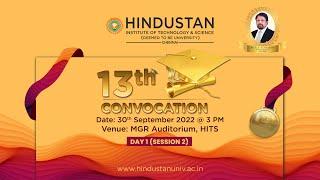 Hindustan Institute of Technology & Science 13th Convocation 2022 | 30th September 2022 | Day 1 | S2