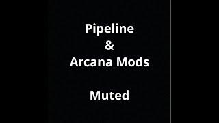 Muted - Pipeline & Arcana Mods - Review by Jack Reviewer