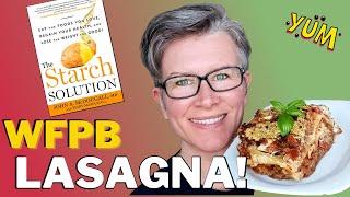 WFPB Lasagna \ Vegan Lasagne \ Starch Solution Recipes \ Nut-Free White Sauce \ HCLF