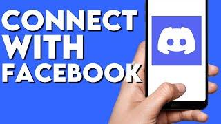 How To Connect Your Discord Account With Your Facebook