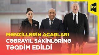 Prezident yeni mənzillərin açarlarını Cəbrayıl sakinlərinə təqdim etdi