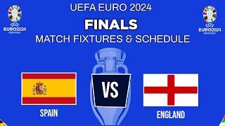 UEFA EURO 2024 Final - EURO 2024 Match FIXTURES & SCHEDULE