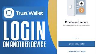 How To Login Trust Wallet On Another Device (2024) Simple Tutorial