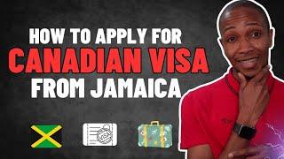 How apply for Canadian visa in Jamaica