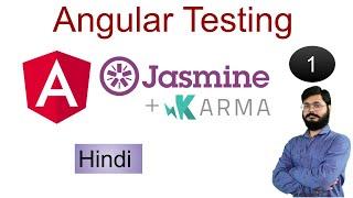 Angular Testing | Jasmine and Karma configuration | Unit testing |  jasmine testing framework