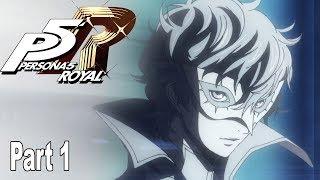 Persona 5 Royal - Walkthrough Part 1 No Commentary [HD 1080P]