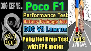 Lawrun Kernel VS D8G Kernel Latest Build Review for Poco F1 | D8G v4.1 VS Lawrun 8k Kernel 2021