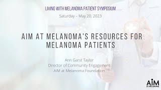 AIM at Melanoma's Resources for Melanoma Patients