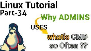 Linux Tutorial 34 - whatis command in linux | whatis cmd example | Why Admins use whatis command ?