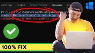 How to Fix "Conda is Not Recognized" Error in VSCode (2023)