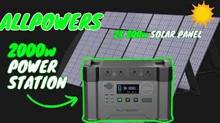 Allpowers S2000 Power Station Review and 2x SP033 200w Solar Panel Test