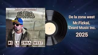 Mr.FizkaL - De la zona west