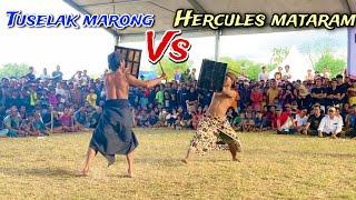 Tuselak marong loteng VS Hercules mataram