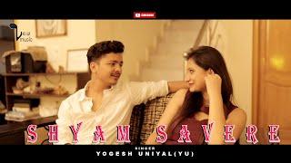 Shyam Savere||official Video || VaU Official Music