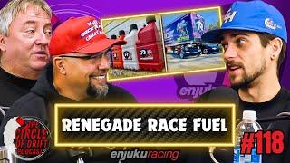 Everything Race Fuels & WORST Warehouse Fire w/ Renegade | Circle of Drift #118