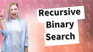How Can I Implement a Binary Search Algorithm Using Recursion in Python?