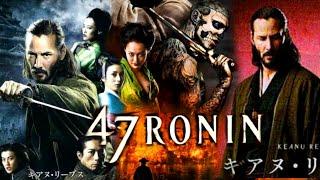 47 Ronin 2013 American Full Movie HD ( Action/Fantasy ) Fact | 47 Ronin Full Movie Some Details