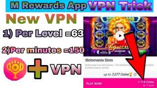 M Rewards App || Mrewards App Vpn Tricks || Mrewards App New Vpn Tricks || Mrewards App Earning App