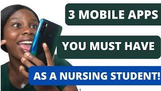 3 MOBILE APPS YOU NEED AS A NURSING STUDENT