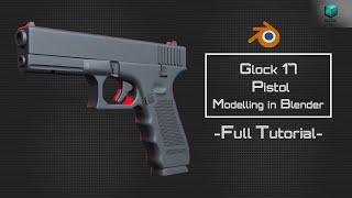 Blender - Glock 17 Pistol Modelling - Full Tutorial