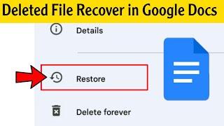 How To Recover Deleted Document or Files in Google Docs