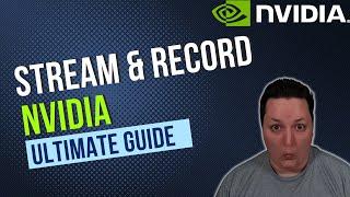 How to Stream and Record with GeForce Experience