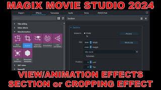 Tutorial 080 Section Effect for Cropping in Magix Movie Studio and Video Pro X