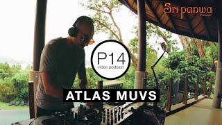 Atlas Muvs - P14 video podcast [Sri Panwa, Phuket, Thailand]