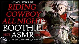 HOT BOOTHILL ASMR | RIDING COWBOY~!? | Boothill x Listener | Honkai Star Rail SPICY Binaural