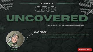 GRC : Governance, Risk & Compliance بالدارجة (Webinaire-7)