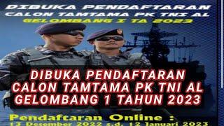 DIBUKA PENDAFTARAN TAMTMA TNI AL GEL 1 TAHUN 2023