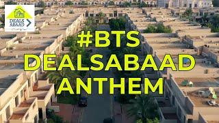 Behind the scenes #bts, "DEALSABAAD ANTHEM".