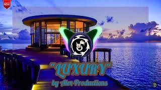 "LUXURY" by Alex-Productions | No Copyright Instrumental Background Music For YouTube Video| Music