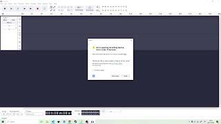 How To Fix The Error Opening Recording Device In Audacity