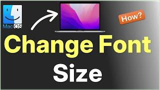 How to Change Font Size on Mac