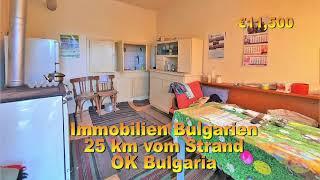 €11500 Immobilien Bulgarien 25 km vom Meer | OK Bulgaria