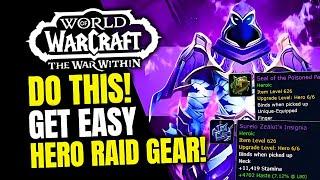 MUST DO THIS WEEK: Get Free Heroic Raid Loot Fast! WoW The War Within | Gearing Guide | Alt Gearing