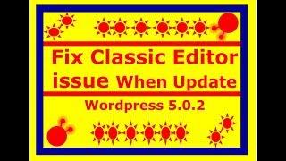 Fix Classic Editor Problem 2019|Solve Text Editor Problem After WordPress 5.0.2 Update