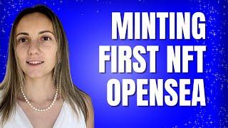 Minting your FIRST NFT on OpenSea