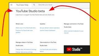 Find the YouTube Studio Beta Help Pages fast