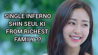 "Single's Inferno's" Shin Seul Ki From One Of The Richest Families in South Korea