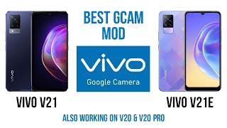 Best GCam For Vivo V21, V21e, V20 & V20 Pro | Download Link & Settings