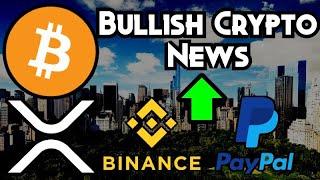 WHALE BUYS 1K BITCOIN - Binance CoinMarketCap Acquisition - PayPal Crypto - XRP Streaming Payments