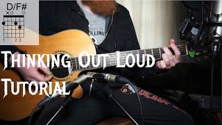 Thinking out loud - Ed Sheeran Chord Tutorial