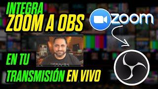 Integra Zoom a OBS en tu transmisión en vivo