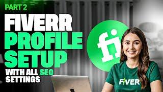 How To Setup a Seller Profile On Fiverr | Earn Money on Fiverr in 2024 | Class 2